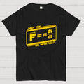 May The F=M(Dv Dt) Be With You - Funny Force Equation Physics Space  T-Shirt