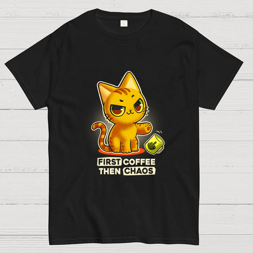 A Kitten For A Coffee Lover First Coffee Then Chaos  T-Shirt