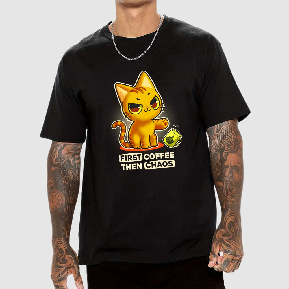 A Kitten For A Coffee Lover First Coffee Then Chaos  T-Shirt