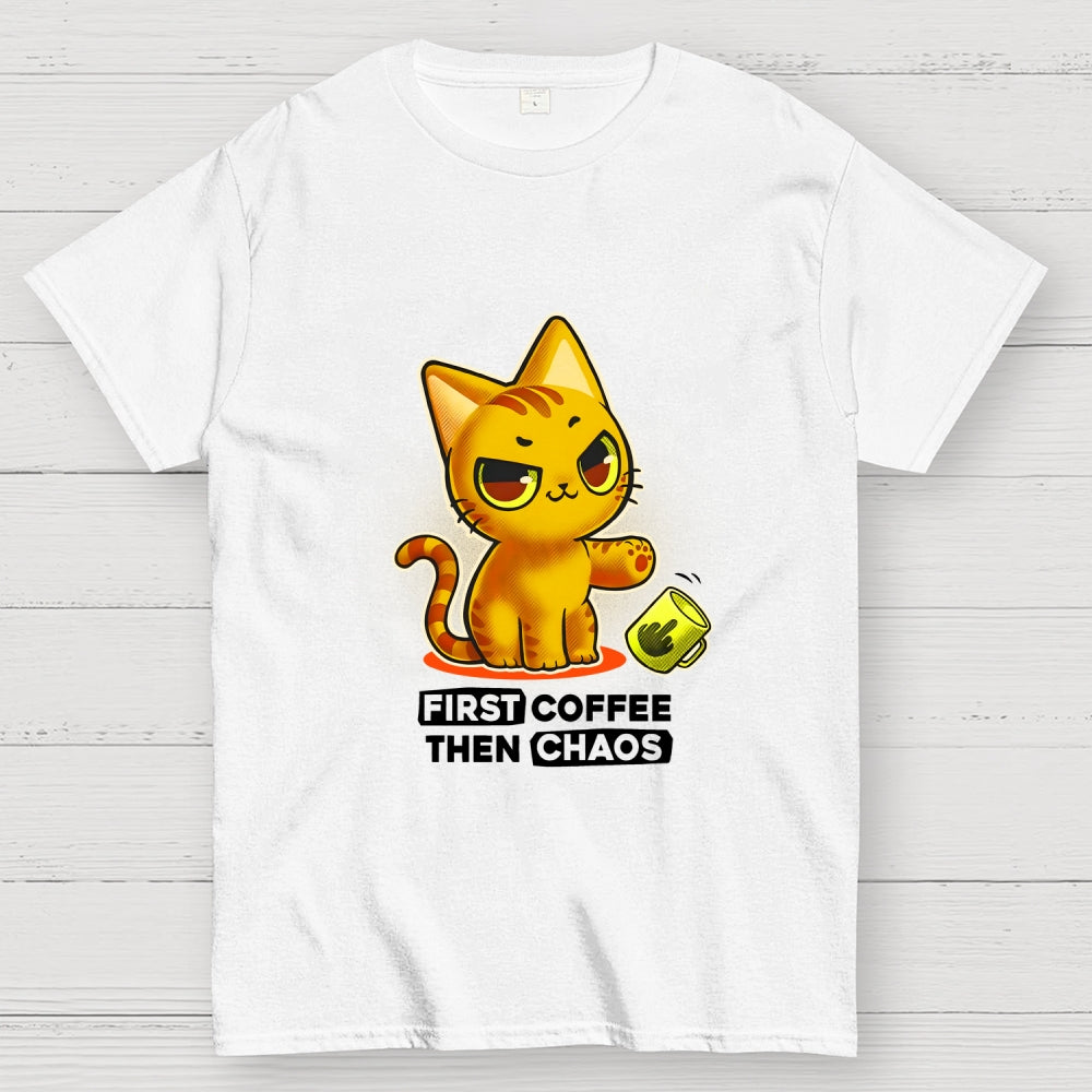 A Kitten For A Coffee Lover First Coffee Then Chaos  T-Shirt