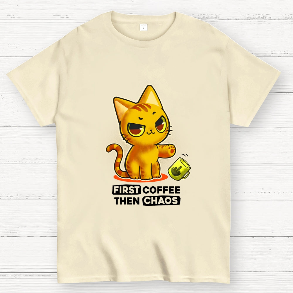 A Kitten For A Coffee Lover First Coffee Then Chaos  T-Shirt