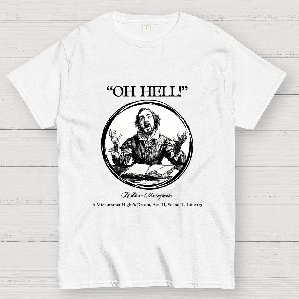 Oh Hell! (Classic Edition) Shakespeare  T-Shirt