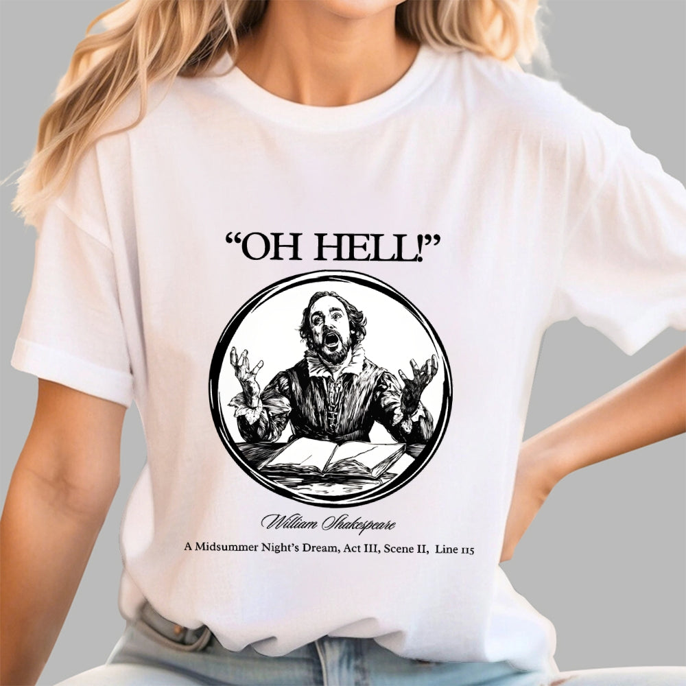 Oh Hell! (Classic Edition) Shakespeare  T-Shirt