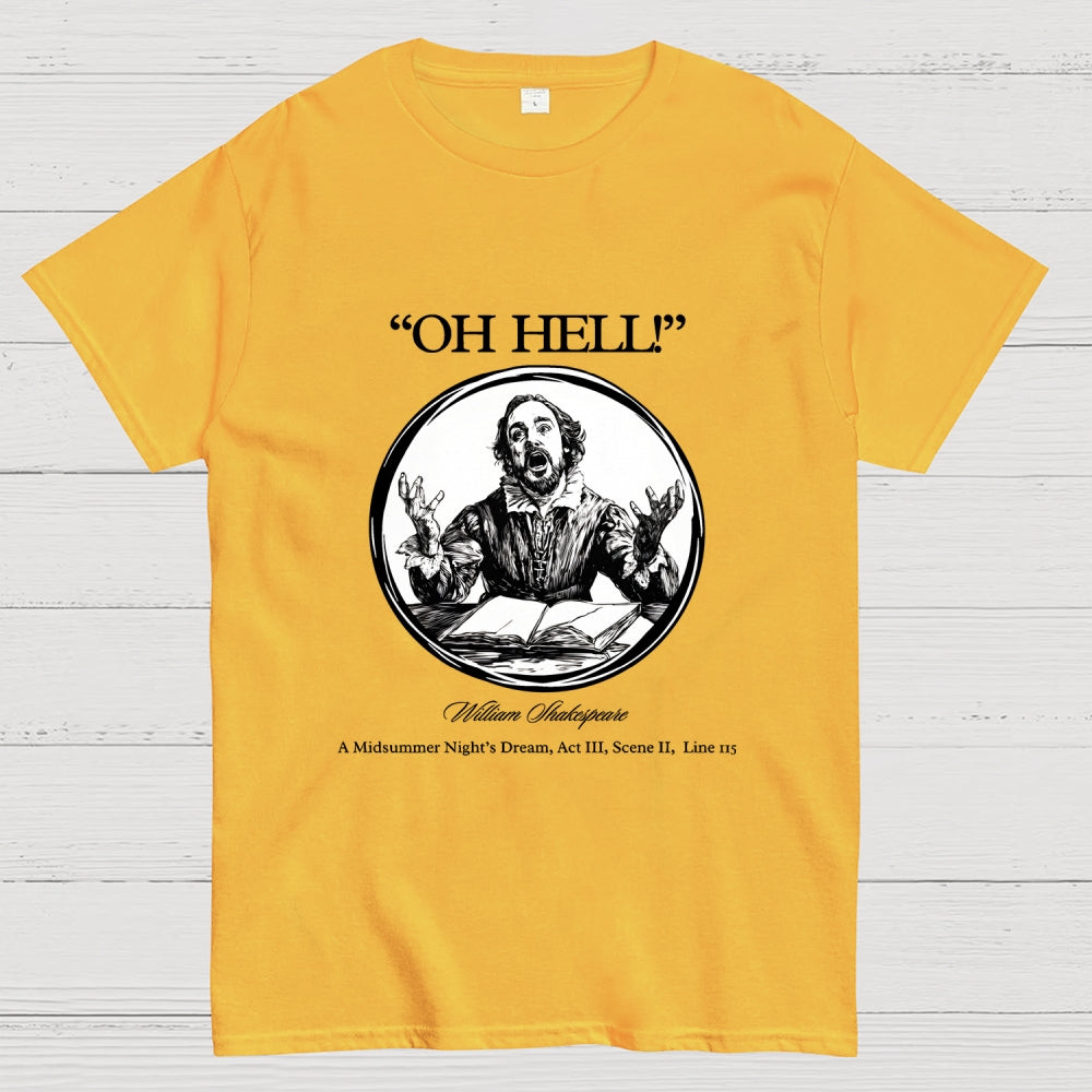 Oh Hell! (Classic Edition) Shakespeare  T-Shirt