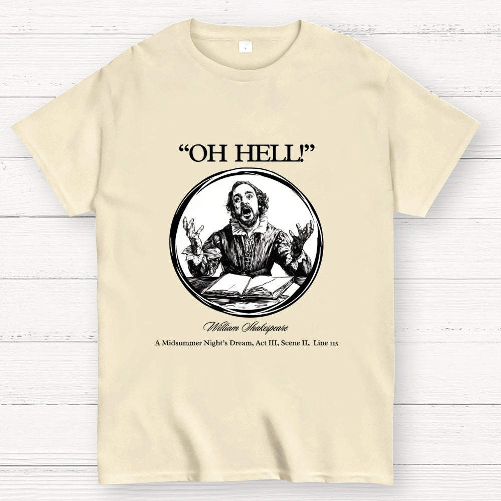 Oh Hell! (Classic Edition) Shakespeare  T-Shirt