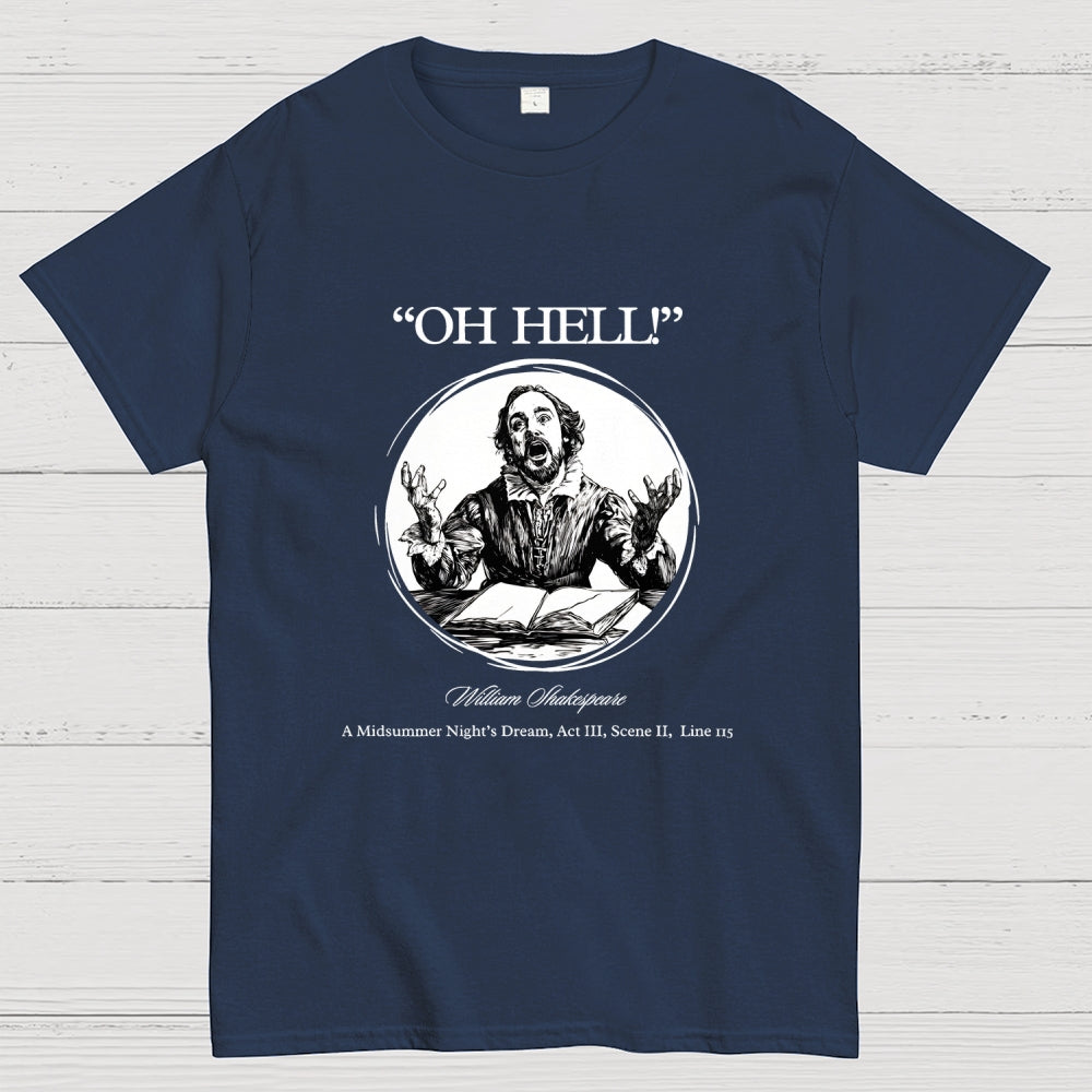 Oh Hell! (Classic Edition) Shakespeare  T-Shirt