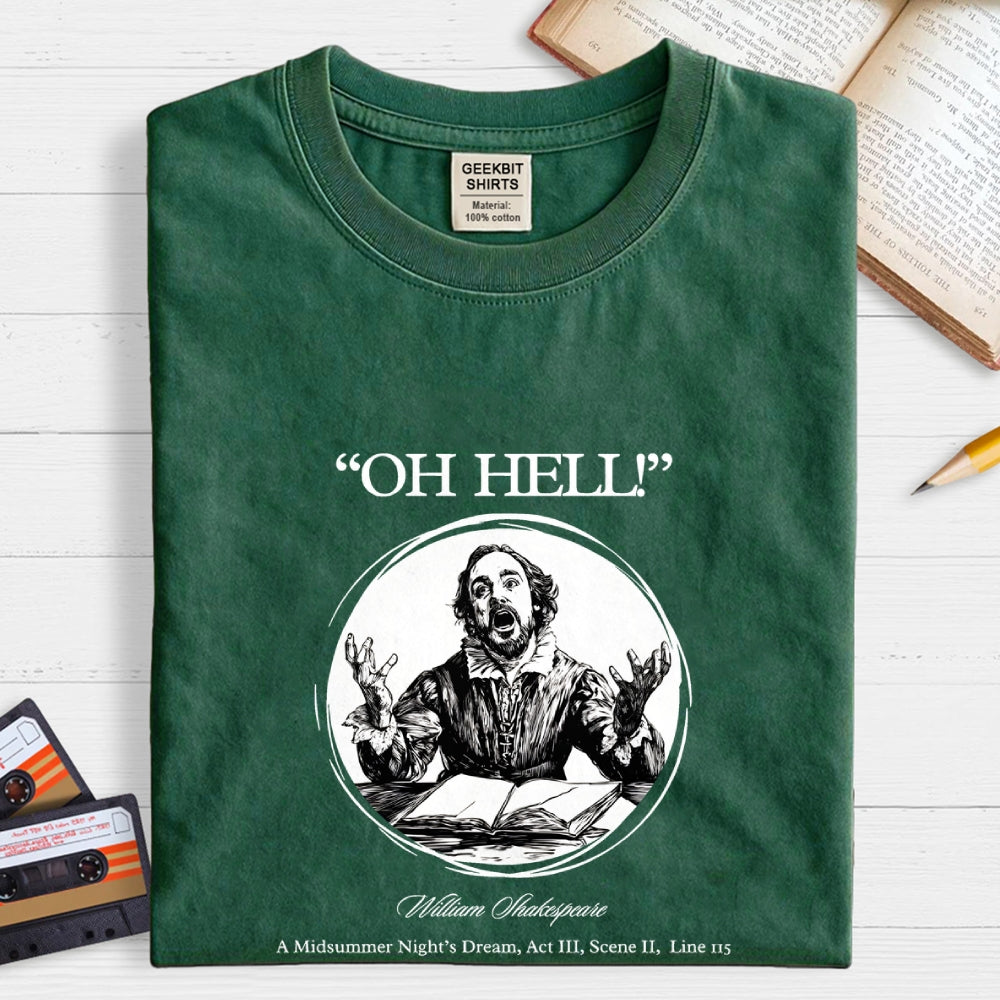 Oh Hell! (Classic Edition) Shakespeare  T-Shirt