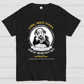 Lord, What Fools These Mortals Be! Shakespeare  T-Shirt