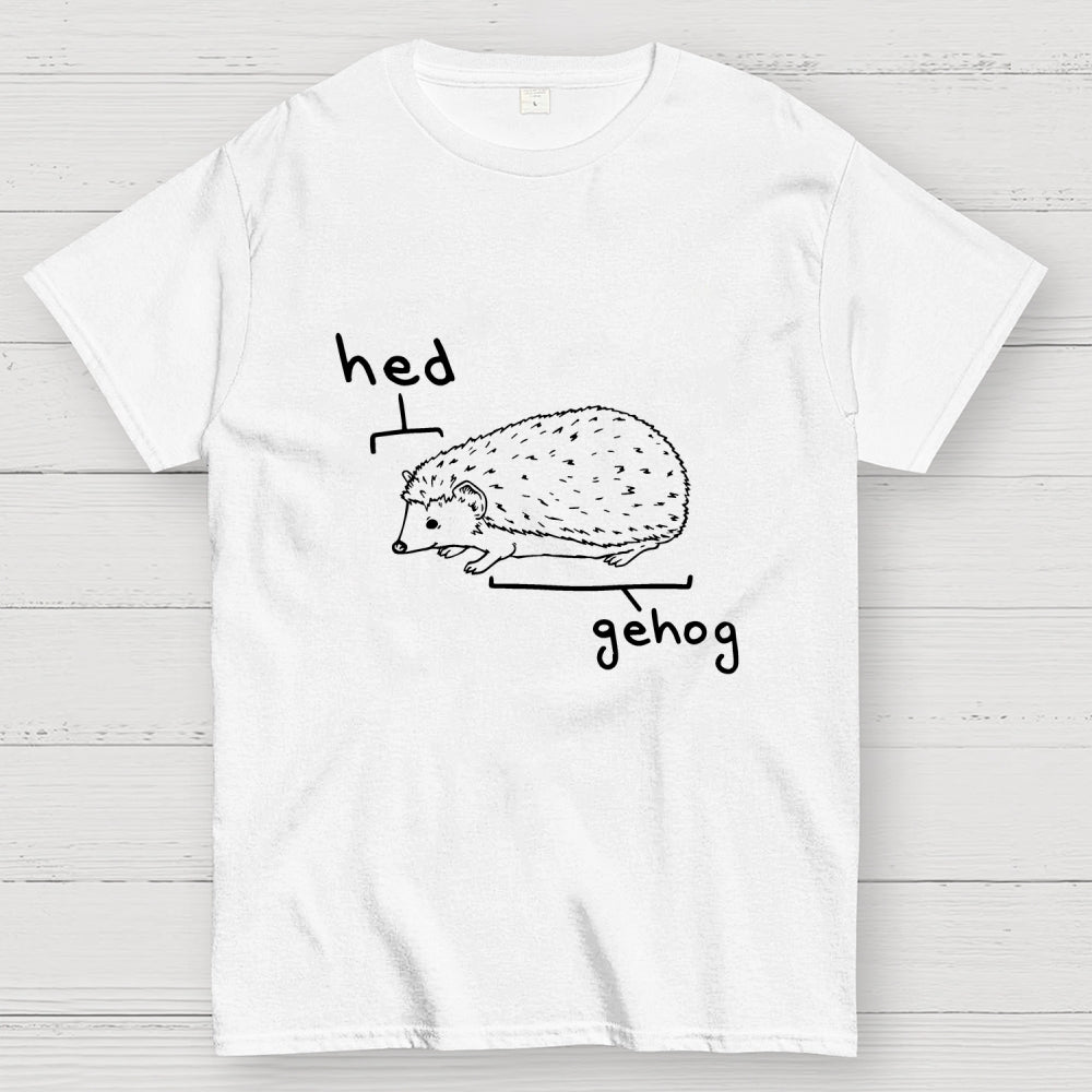 Hedgehog Pun  T-Shirt