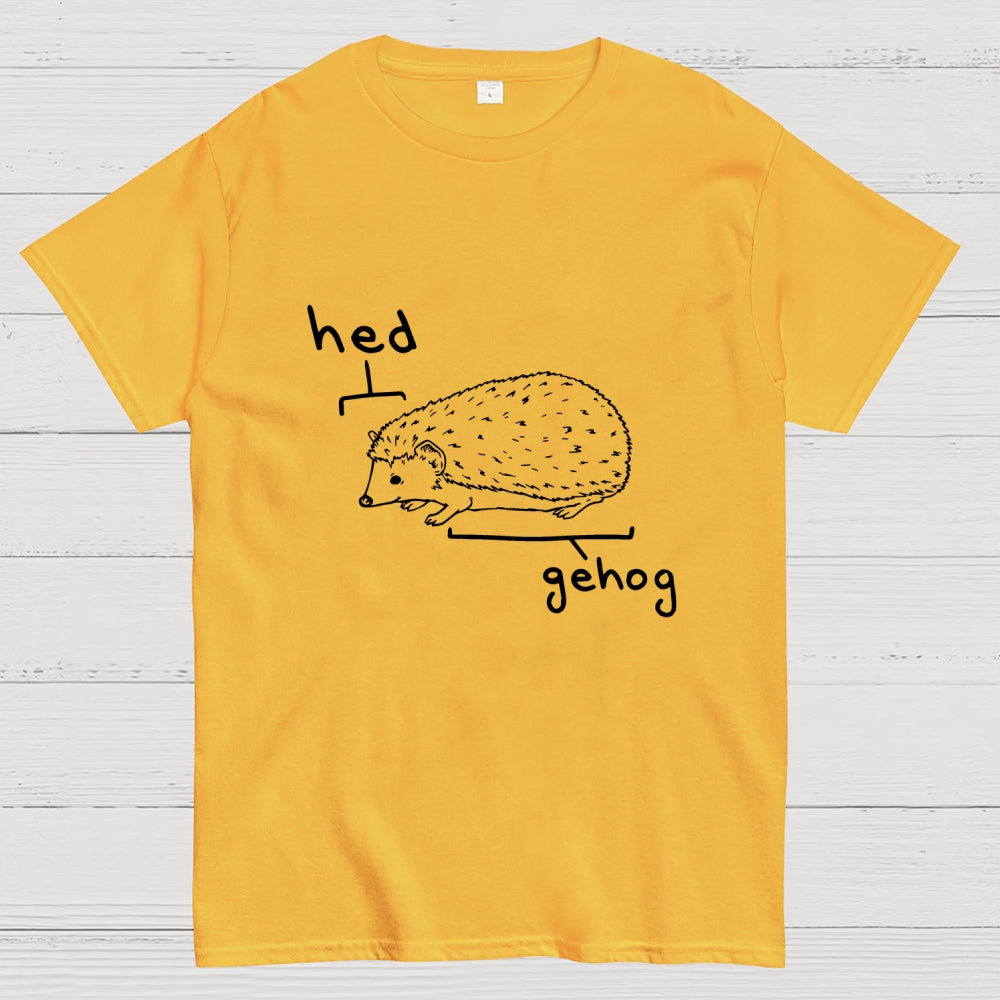 Hedgehog Pun  T-Shirt