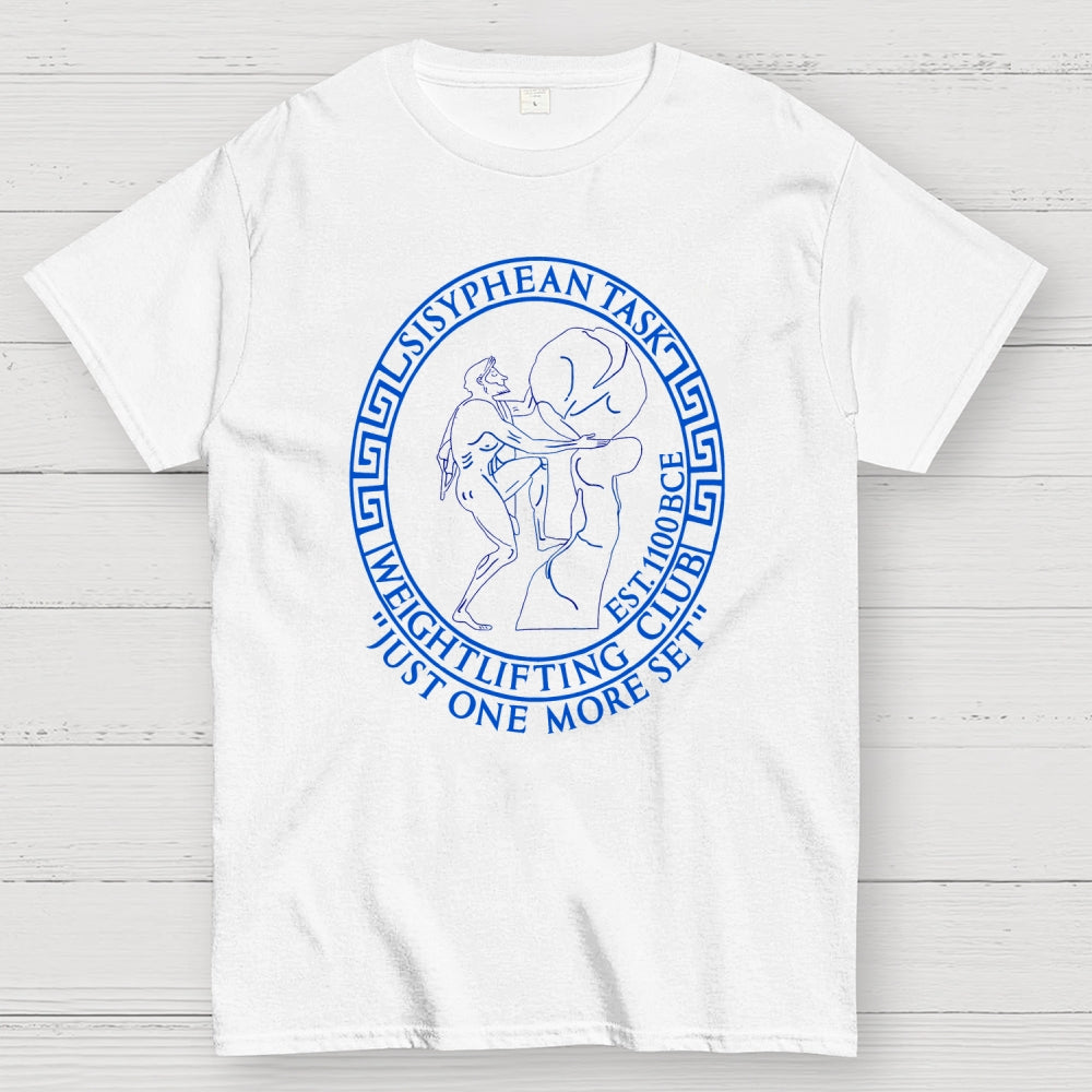 Sisyphean Task Weightlifting Club  T-Shirt