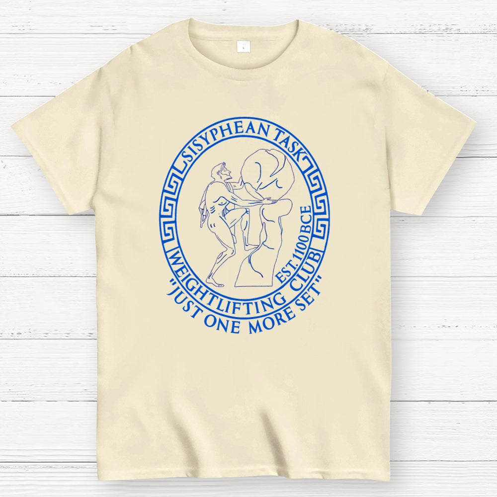 Sisyphean Task Weightlifting Club  T-Shirt