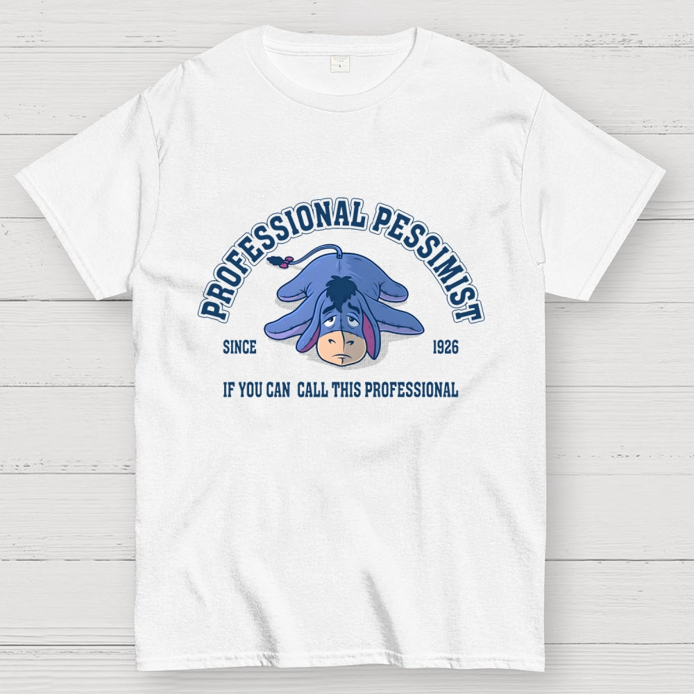 Professional Pessimist  T-Shirt