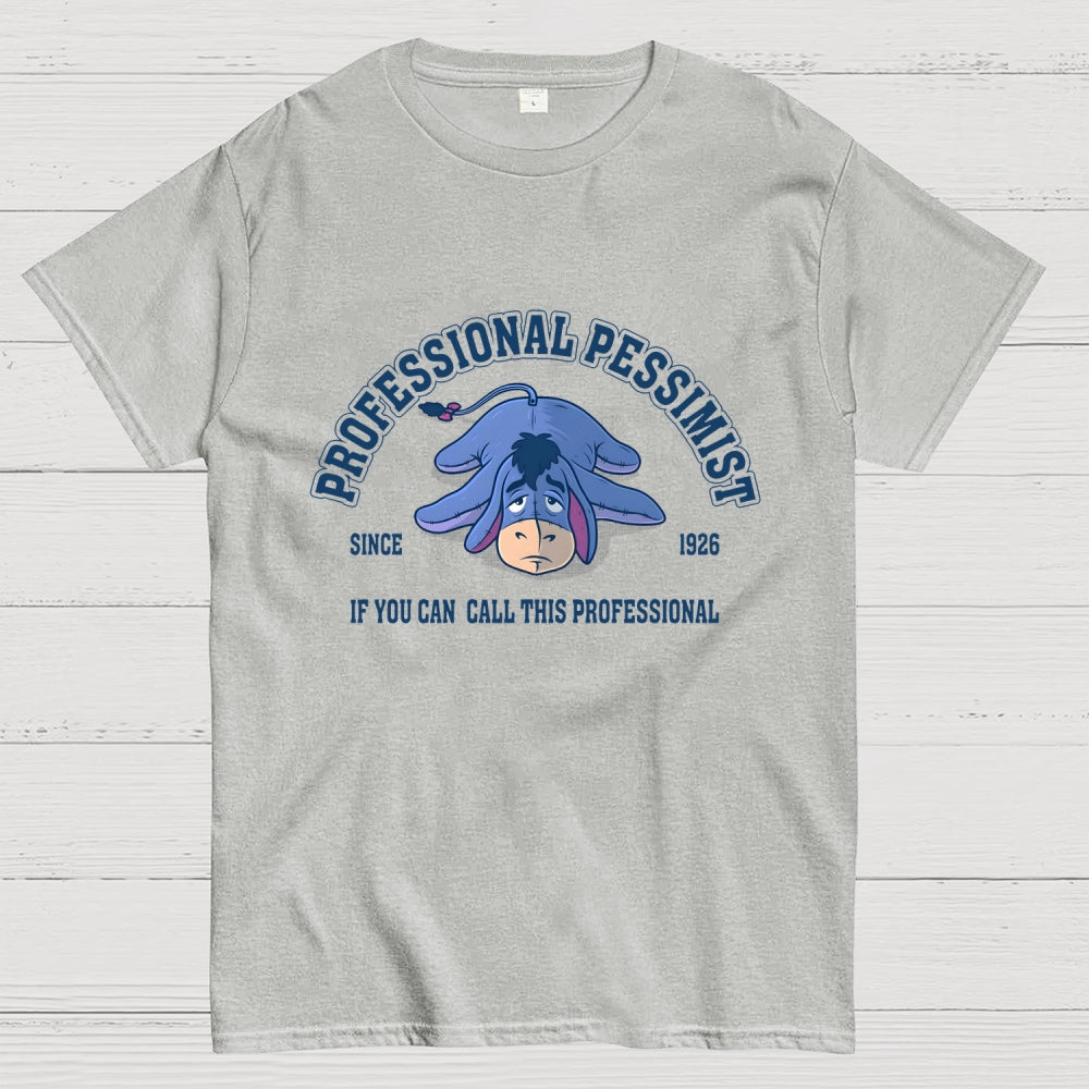 Professional Pessimist  T-Shirt