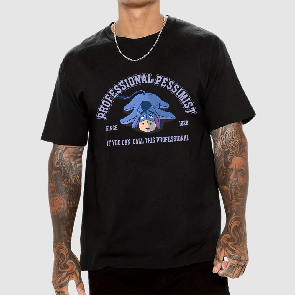 Professional Pessimist  T-Shirt