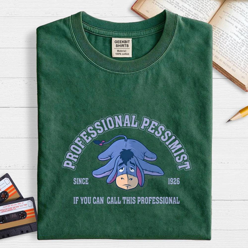 Professional Pessimist  T-Shirt