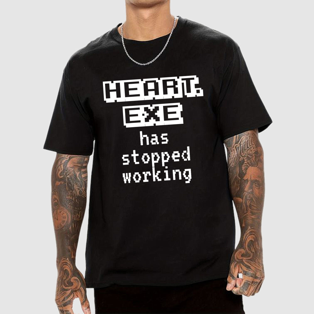 Heart Exe Stopped Working  T-Shirt