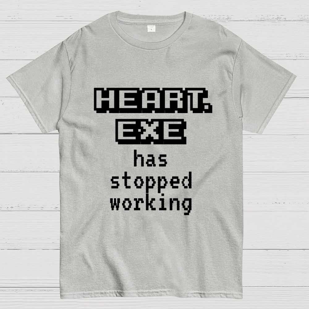 Heart Exe Stopped Working  T-Shirt