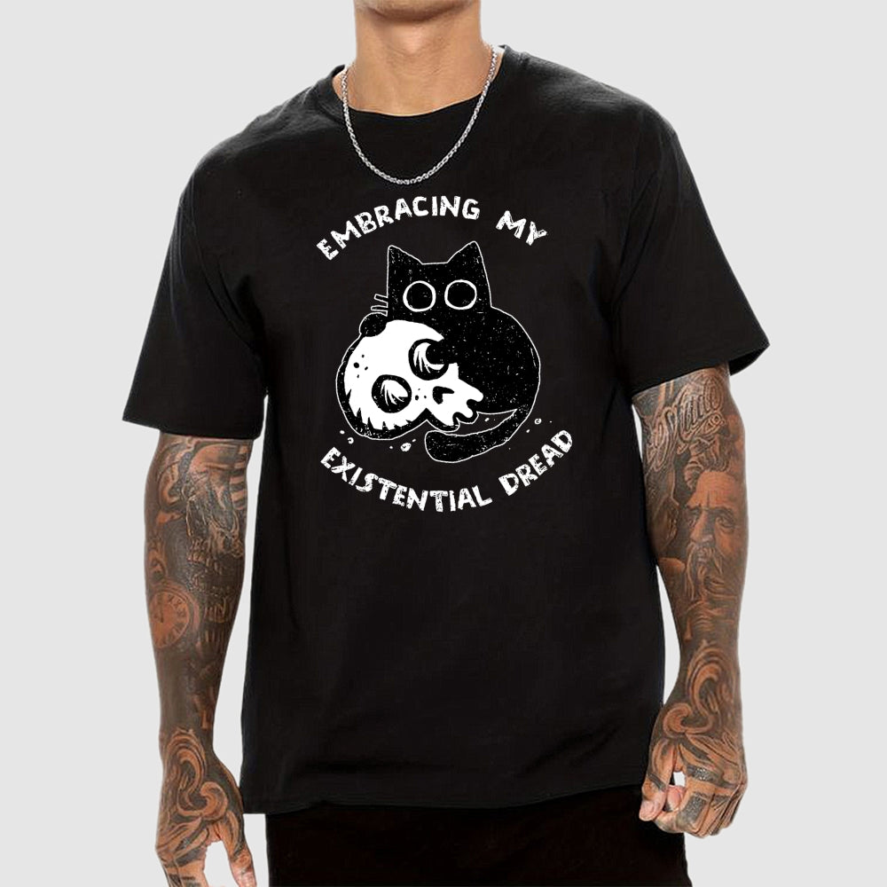 Embracing My Existential Dread  T-Shirt