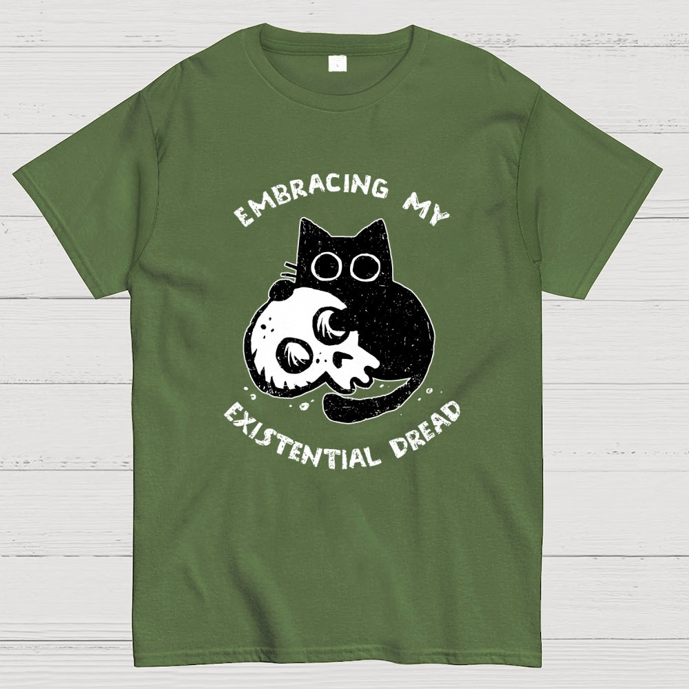 Embracing My Existential Dread  T-Shirt