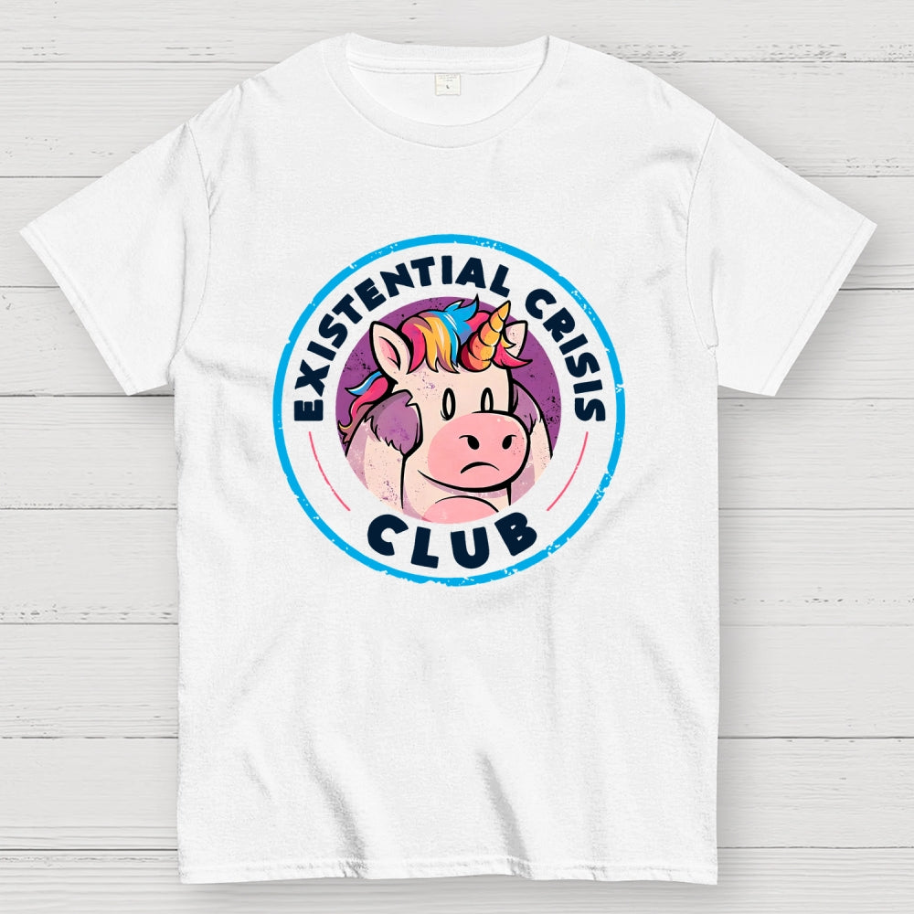 Existential Crisis Club - Funny Unicorn Sarcasm   T-Shirt