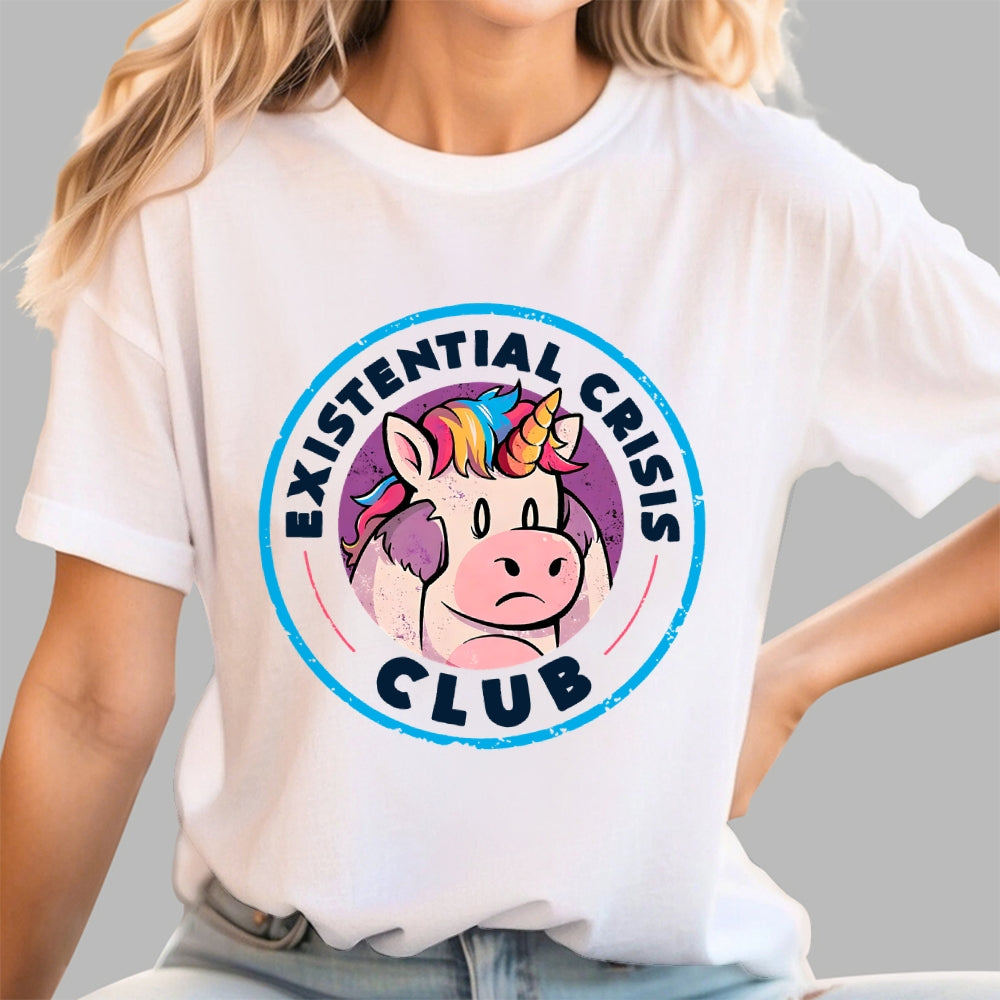 Existential Crisis Club - Funny Unicorn Sarcasm   T-Shirt