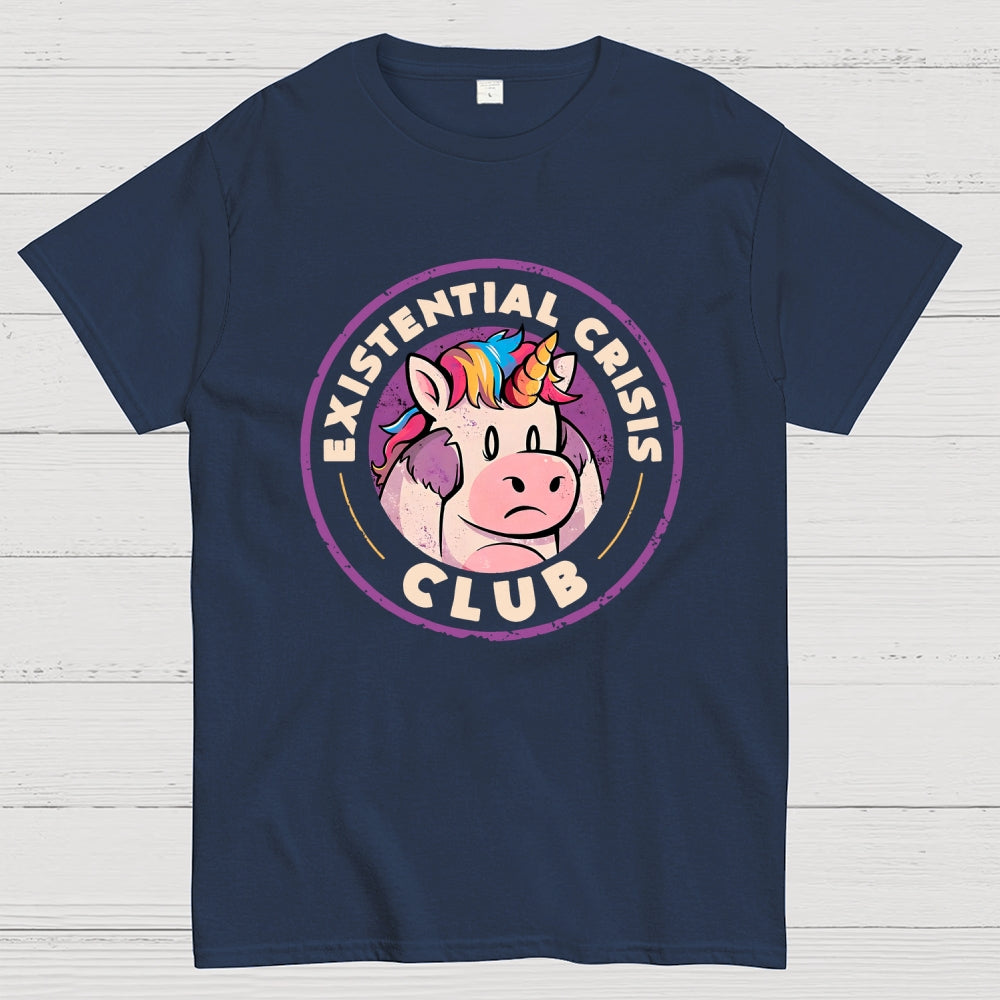 Existential Crisis Club - Funny Unicorn Sarcasm   T-Shirt