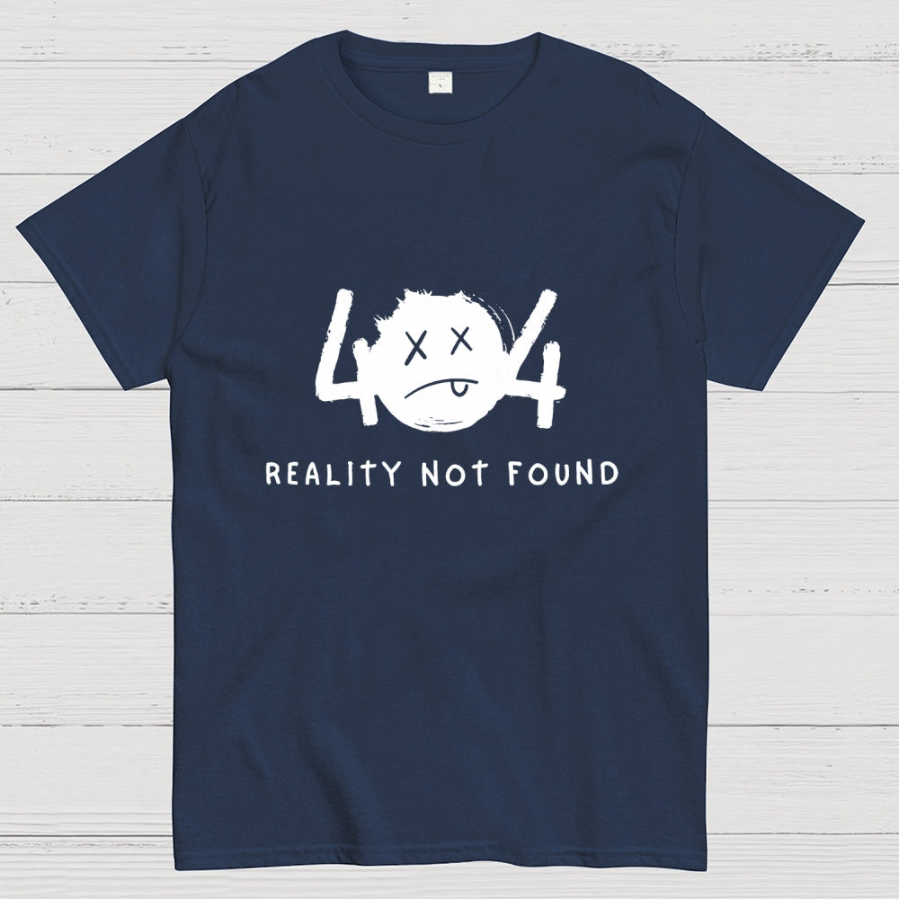 404 Reality Not Found  T-Shirt