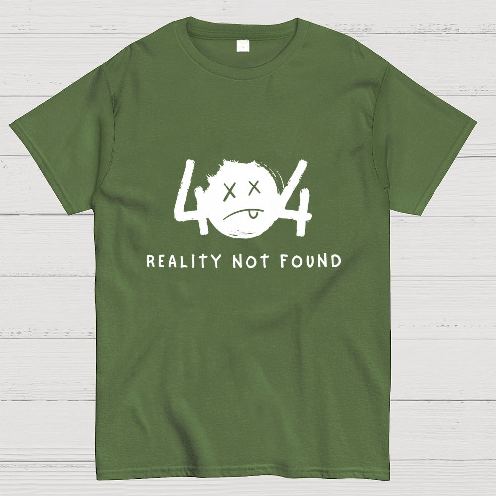 404 Reality Not Found  T-Shirt