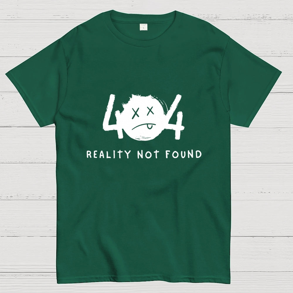 404 Reality Not Found  T-Shirt