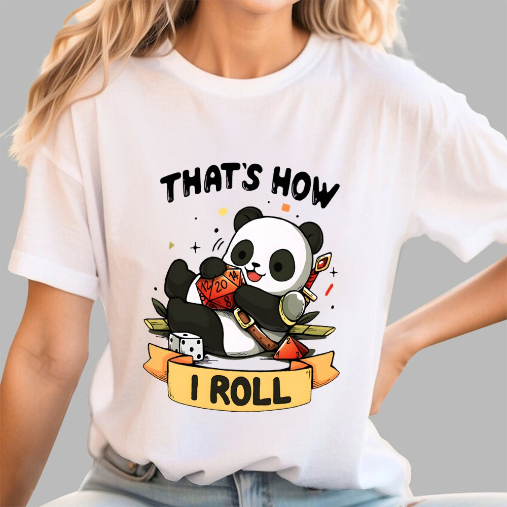 That's How I Roll  T-Shirt