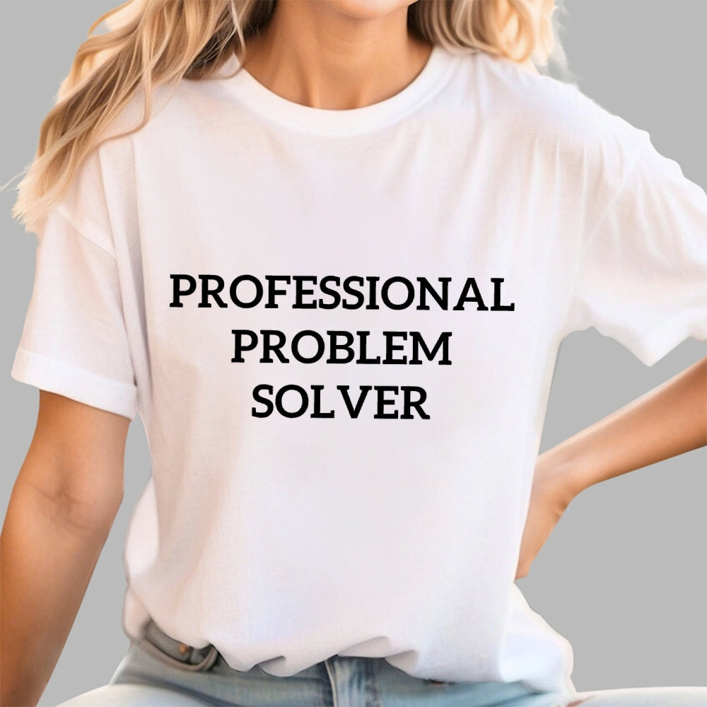 Professional Problem Solver  T-Shirt