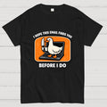 I Hope This Email Finds You Before I Do  T-Shirt