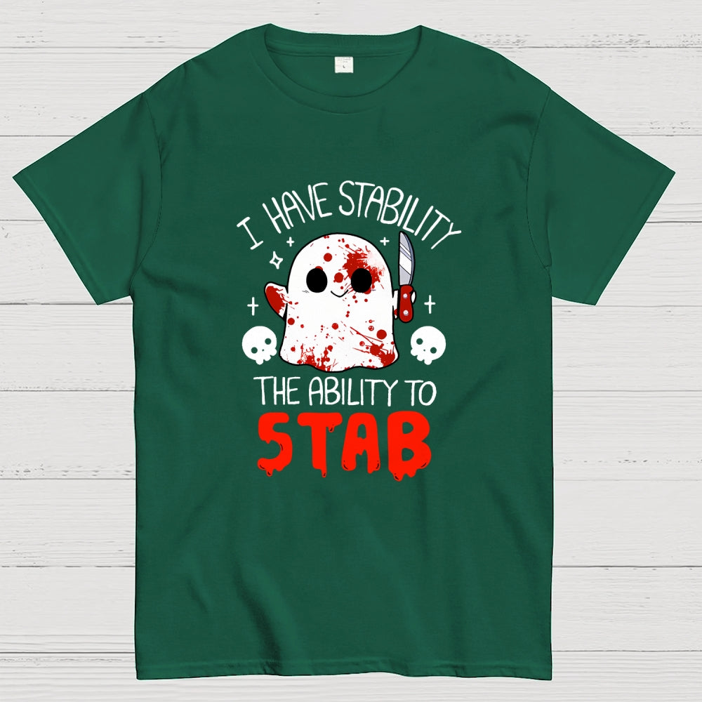 I Have Stability...  T-Shirt