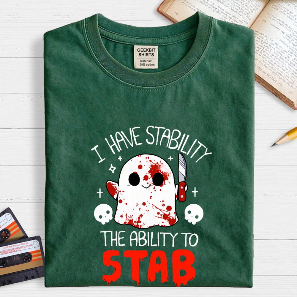 I Have Stability...  T-Shirt