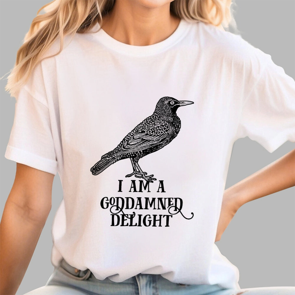 I Am A Goddamned Delight  T-Shirt