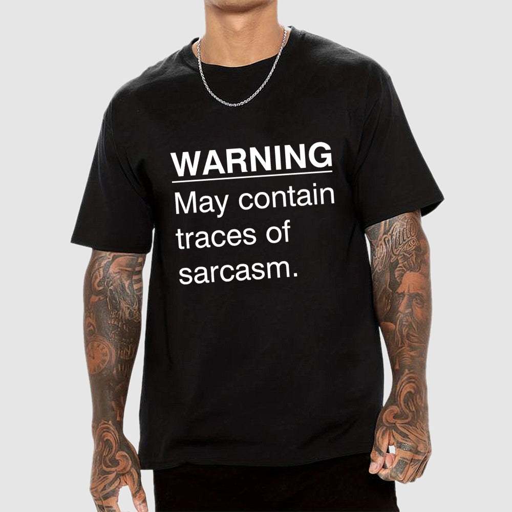 Sarcasm Warning  T-Shirt