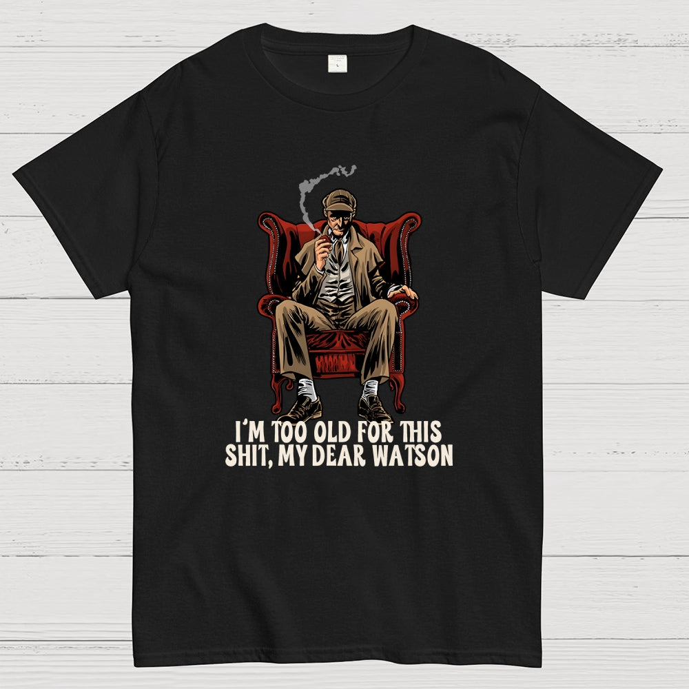 My Dear Watson  T-Shirt