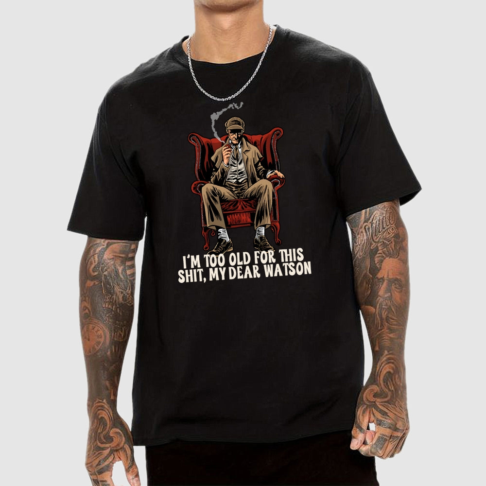 My Dear Watson  T-Shirt