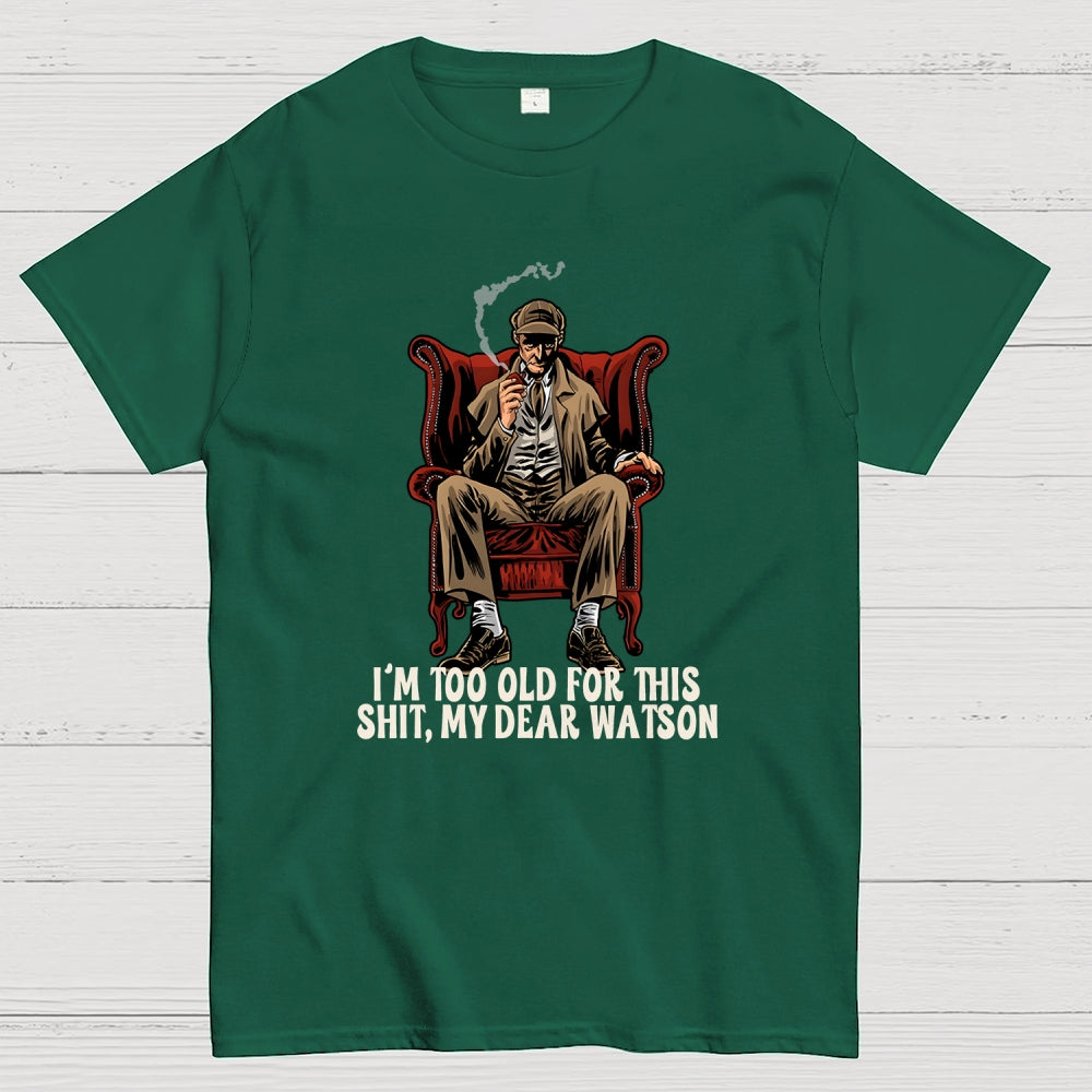 My Dear Watson  T-Shirt