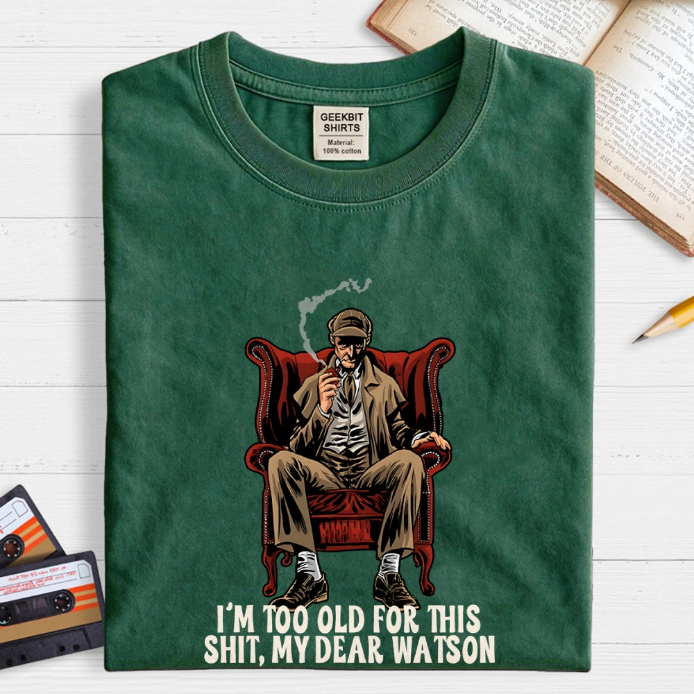 My Dear Watson  T-Shirt