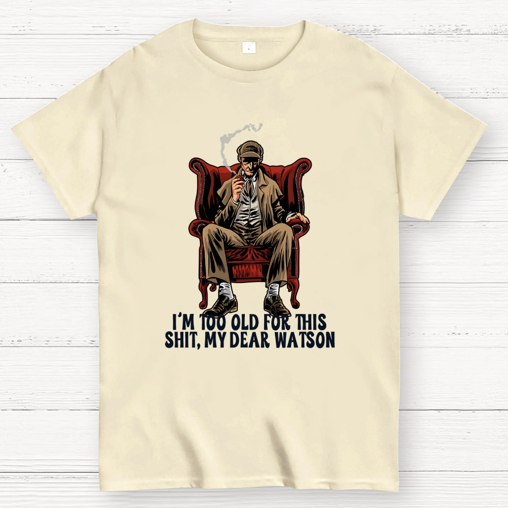 My Dear Watson  T-Shirt