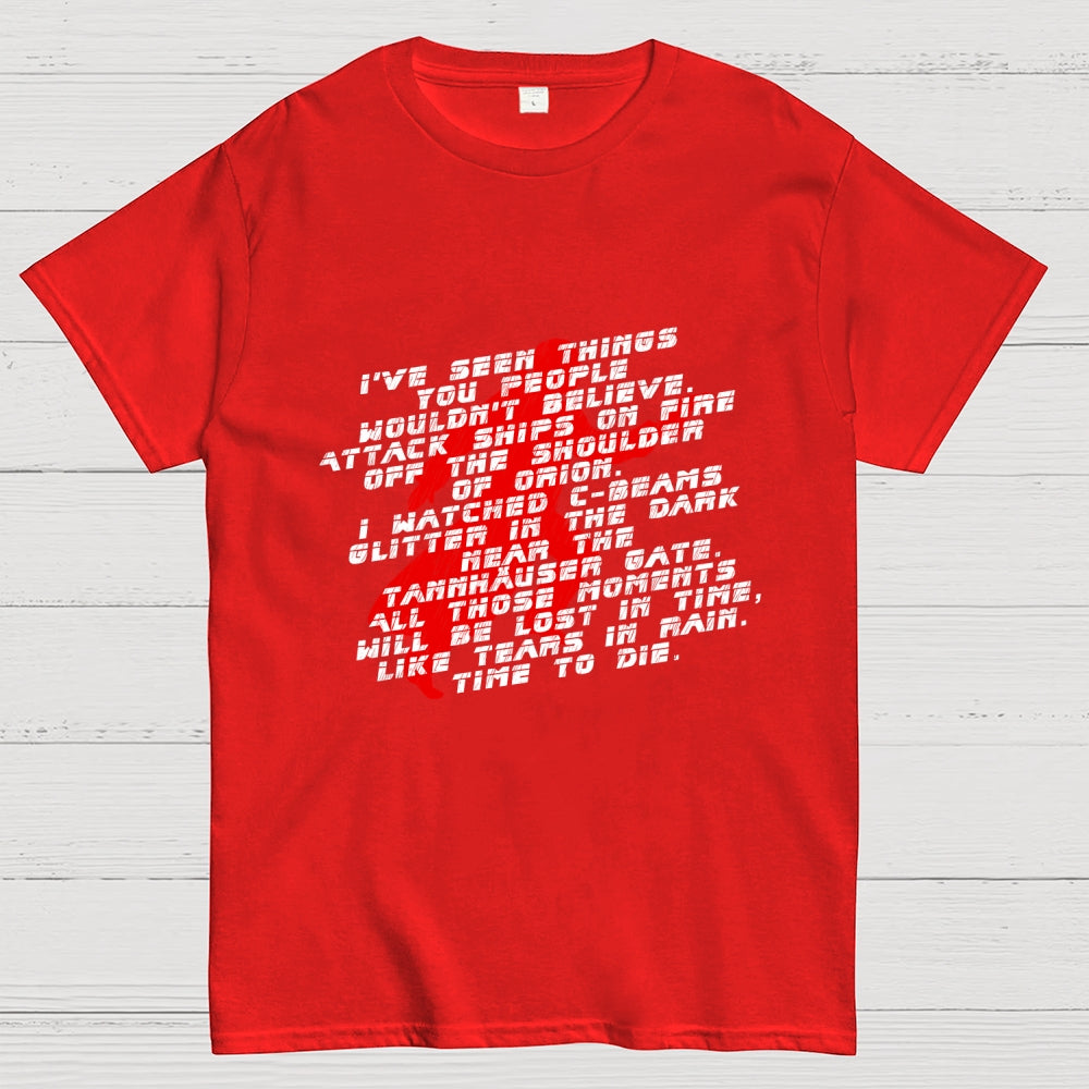 I've Seen Things  T-Shirt