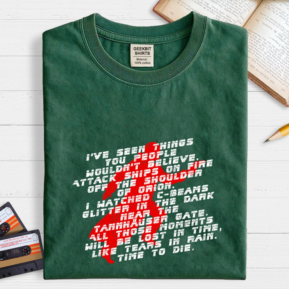 I've Seen Things  T-Shirt