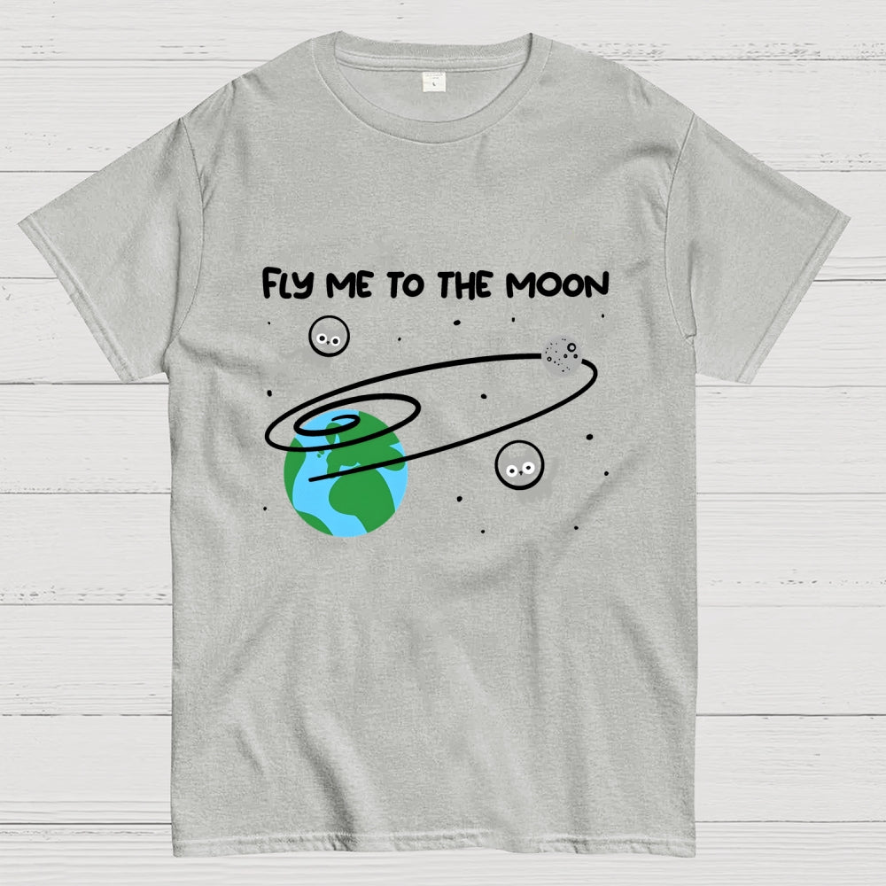 Fly Me To The Moon  T-Shirt