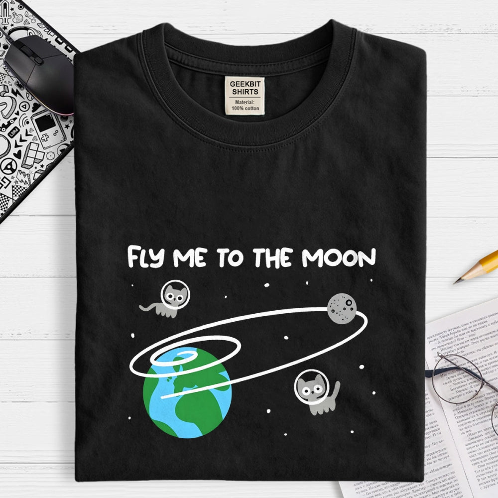Fly Me To The Moon  T-Shirt