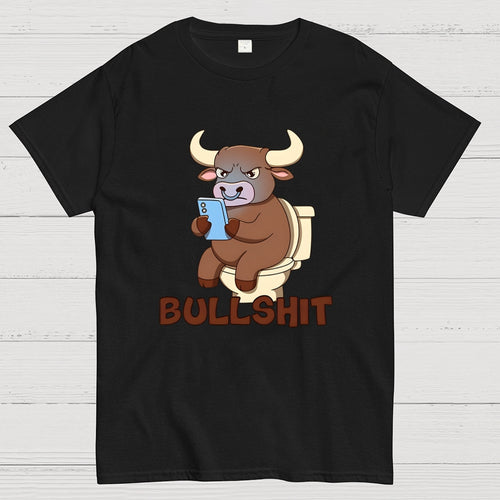 Bullshit  T-Shirt