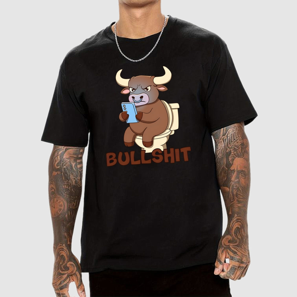 Bullshit  T-Shirt