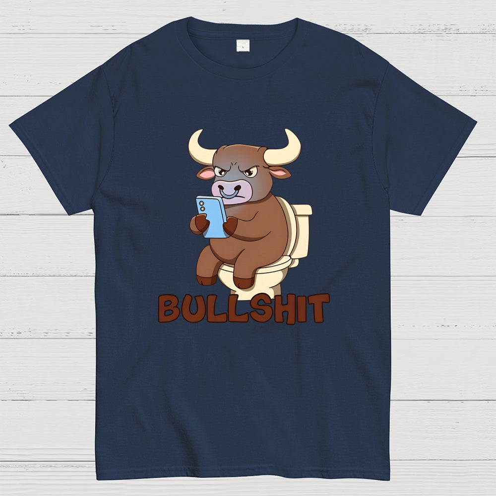 Bullshit  T-Shirt