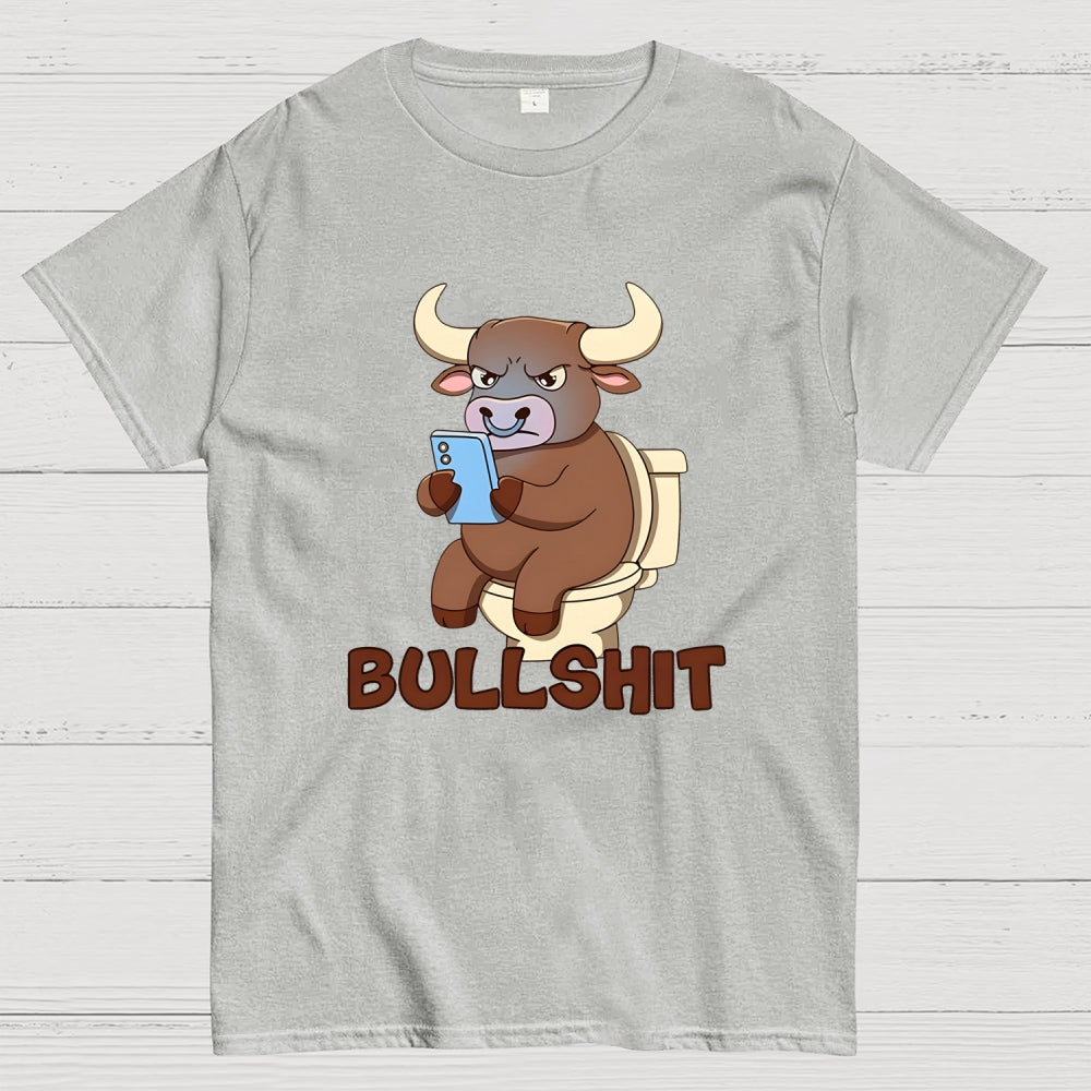 Bullshit  T-Shirt